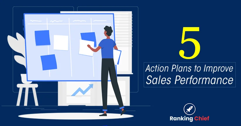 5 Ways Guaranteed to Improve Your Sales Performance in 2022